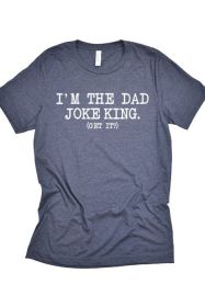 Dad Joke King Tee (Color: Charcoal, size: 2XL)